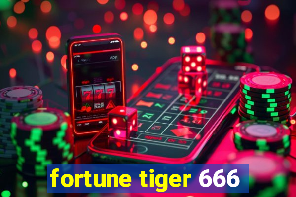 fortune tiger 666